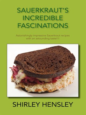 cover image of Sauerkraut's Incredible Fascinations